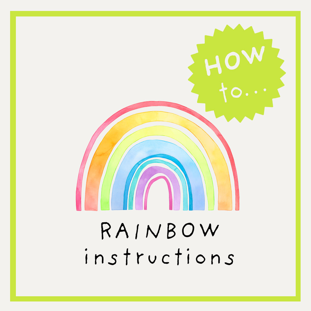 <b>Rainbow Instructions<b>