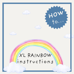 XL Rainbow Instructions